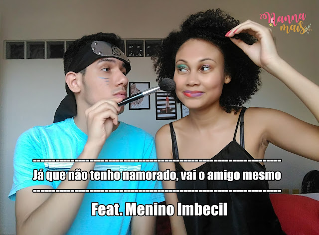 Tag: Amigo Maquiando feat. Menino Imbecil